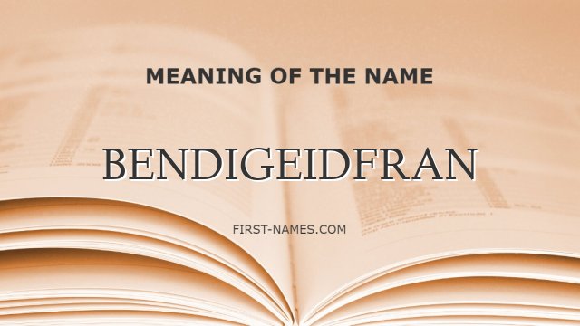 BENDIGEIDFRAN