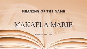 MAKAELA-MARIE