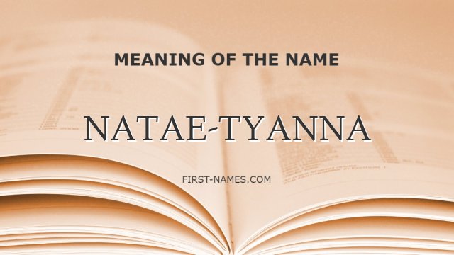 NATAE-TYANNA